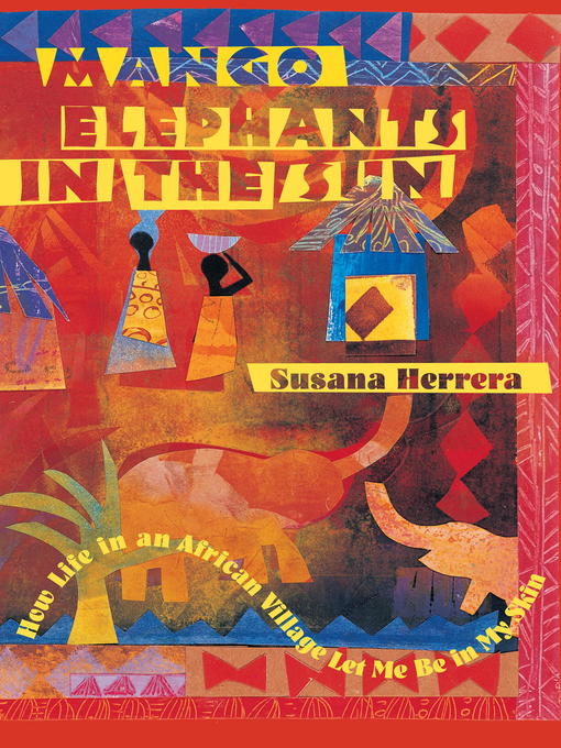 Title details for Mango Elephants in the Sun by Susana Herrera - Available